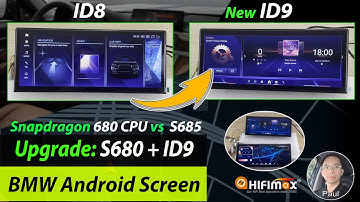 BMW Android GPS Snapdragon 680 Upgrade ID9 User Interface | Boot UP Speed comparison: S685 VS S680!