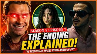 The Boys Season 5 Episode 7 Ending Explained | The Frenchman Makes Homelander Happy