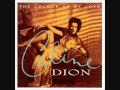 Celine Dion - No Living Without Loving You