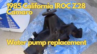 1985 Chevy Camaro Z28: Water Pump Replacement DIY (Bitchin' Camaro!)