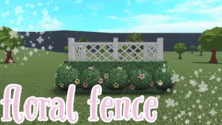 bloxburg hacks - floral fence bloxburg hacks - floral fence