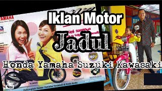 Iklan Motor Jadul Honda Yamaha Suzuki Kawasaki Sanex