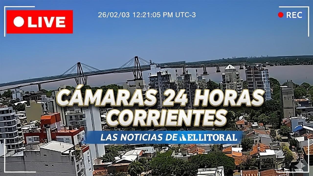 🔴EN VIVO | CÁMARAS Y NOTICIAS  DE CORRIENTES CAPITAL - 24 HORAS