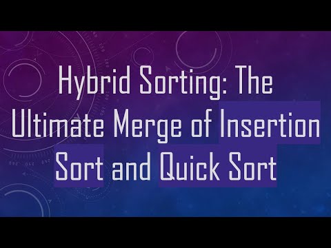 Hybrid Sorting: The Ultimate Merge of Insertion Sort and Quick Sort