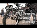 A 1913 Premier 3.5hp Motorcycle Start Up at the Pioneer Run