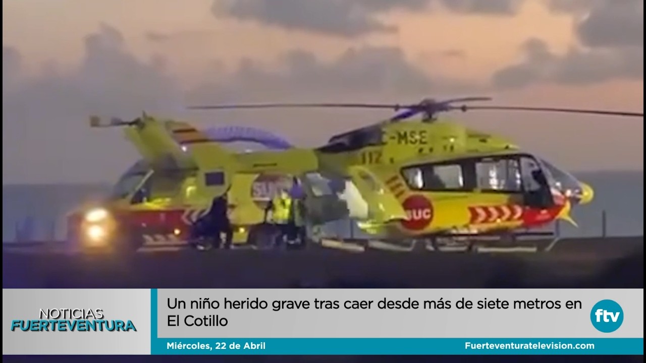 Un niño herido grave tras caer desde más de siete metros en El Cotillo ...