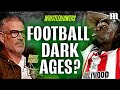 Is Football Going in The Wrong Direction? | Whistleblowers