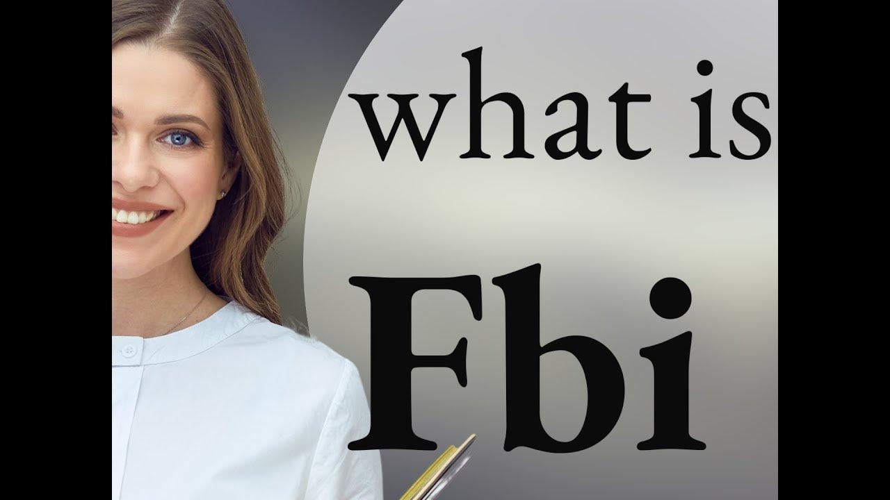 fbi-definition-of-fbi-youtube