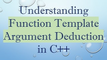 Understanding Function Template Argument Deduction in C+ +
