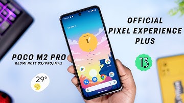 (Miatoll) Android 13 Pixel Experience Plus for Poco M2 Pro Review, Smooth OS, Best Performance