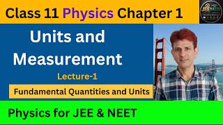 Units &amp; Measurement Video - 1 Class 11 Physics NCERT JEE | NEET