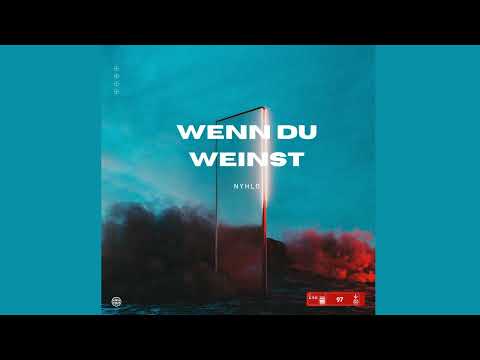 Nyhlo - Wenn Du Weinst (prod. enchpannt)