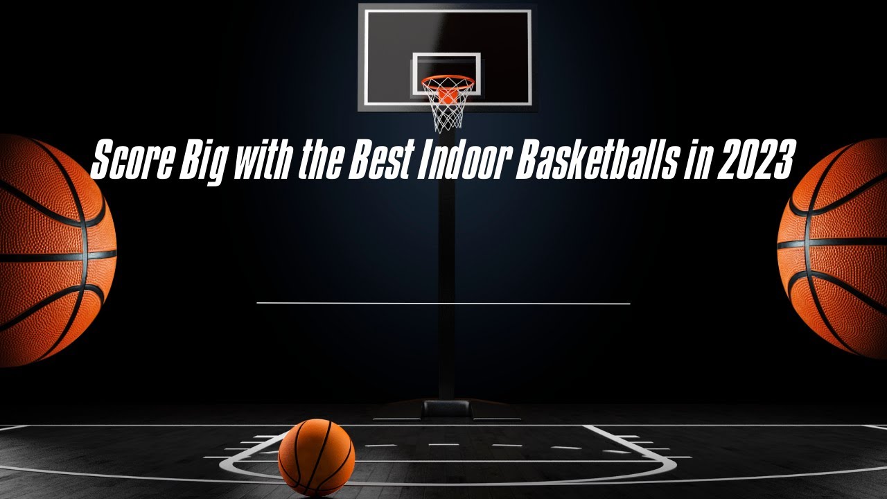 Best Indoor Basketball Hoops in 2023