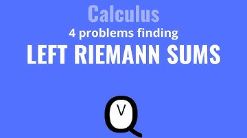 Left Riemann Sums Guided Practice #CALCULUS #APCALCULUS