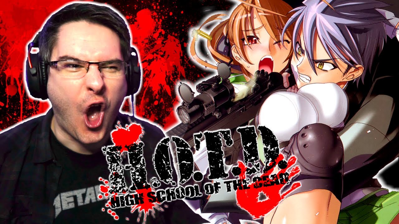 HIGH SCHOOL OF THE DEAD Opening & Ending REACTION