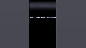 Chaos Theory and Entropy #entropy #chaos #chaostheory