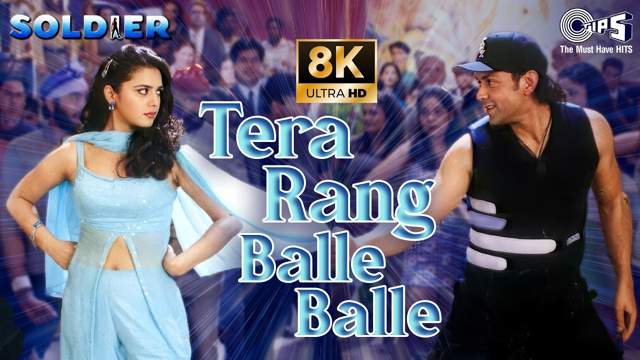 Tera Rang Balle Balle - 8K | Soldier | Bobby Deol | Preity Zinta |  Sonu Nigam  | Jaspinder Narula