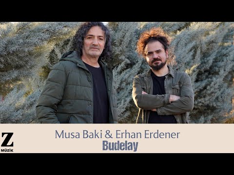 Musa Baki Erhan Erdener Budelay I Single 2025 Z Müzik