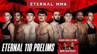Eternal MMA 110 LIVE Prelims | Main Card is LIVE EXCLUSIVELY on UFC FIGHT PASS!