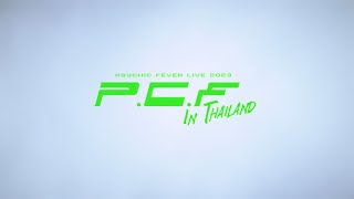 PSYCHIC FEVER LIVE 2023 "P.C.F" in THAILAND [TEASER]