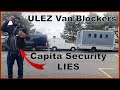 ULEZ Van Blockers PT1- Peaceful Protest - Capita Security Fail - Bexley SE London