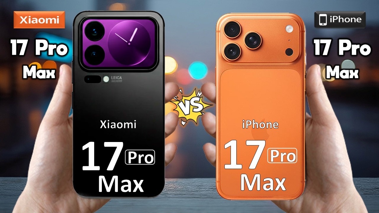 【 和美美和 】 iPhone17 ProMax Xiaomi 17 Pro Max vs iPhone 17 Pro Max - YouTube