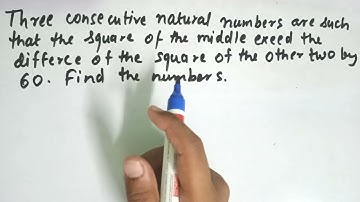 Three consecutive natural numbers are such that the square of the middle number exceeds the diff