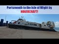 Hovercraft from Portsmouth to the Isle of Wight!