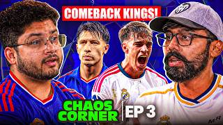 Madrid Comeback, PSG Destroy Man City, United Fallout CHAOS CORNER EP.3