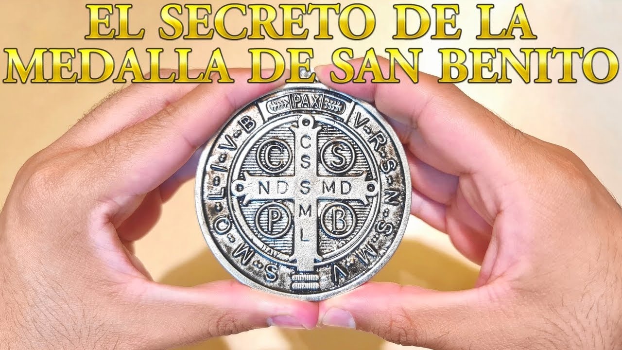 EL SECRETO DE LA MEDALLA DE SAN BENITO Para Que Sirve Cómo Usar Para