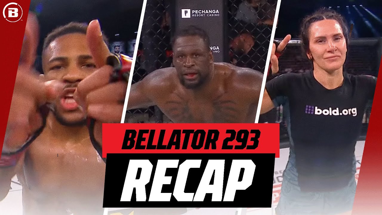 A SENSATIONAL Night Bellator 293 Recap Bellator MMA