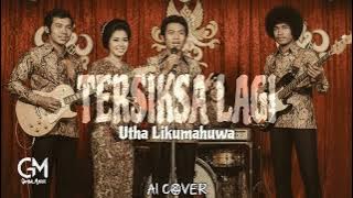Tersiksa Lagi - AI cover (Wedding Version) Utha Likumahuwa