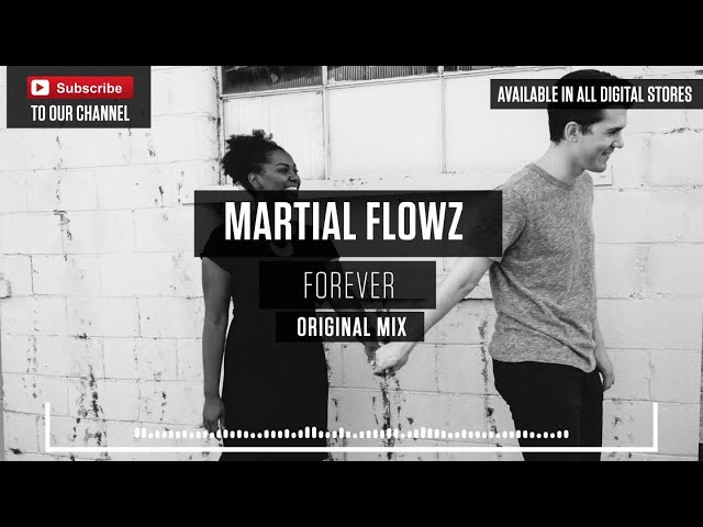 Martial Flowz - Forever