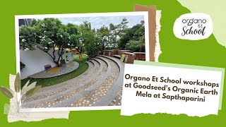 Organo Et School at Goodseeds Organic Earth Mela