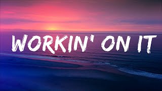 Meghan Trainor - Workin' On It (Lyrics) feat. Lennon Stella & Sasha Sloan Lyrics Video