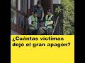 ¿Cuántas víctimas dejó el gran apagón?