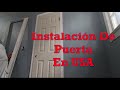 Instalación de una puerta En USA -JoseReparaSuCasa
