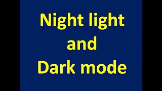 Reduce brightness on your computer || Night light and Dark mode screenshot 4