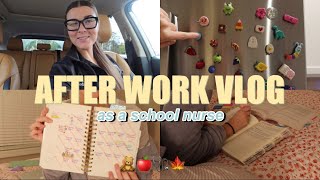 after work vlog as a school nurse 🍎🩺🧸