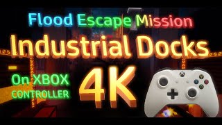 Flood Escape Mission - Industrial Docks [4K | XBOX // Extreme]