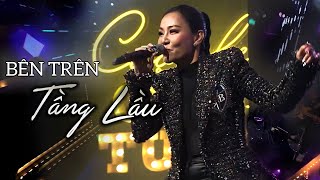 BÊN TRÊN TẦNG LẦU | Thu Minh Cover | Cuộc Hẹn Cuối Tuần