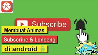 Tutorial Cara membuat animasi tombol subscribe dan lonceng green screen