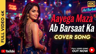 Aayega Maza Ab Barsaat Ka | Cover song| 90s Jukebox | DjRemix | RB AI Music |New Hindi 2026