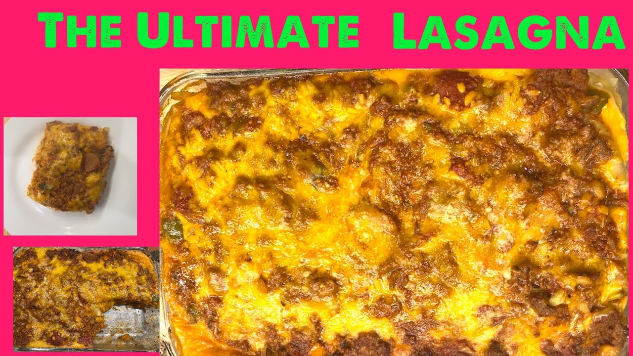 The ultimate lasagna recipe / How to make Turkey lasagna YouTube