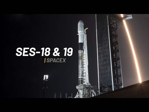 🔴 EN DIRECT LANCEMENT SPACEX SES-18 et SES-19 ( Fusée Falcon 9 - Lancement spatial ) [FR]