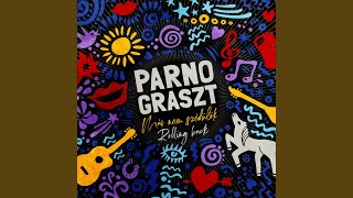 Video thumbnail of "Parno Graszt - Amikor csak tehetem"