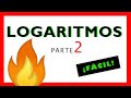 LOGARITMOS 🚀 PARTE 2 🔥 TRUCOS ✅ MÉTODO SENCILLO