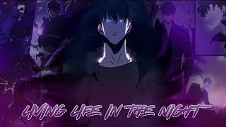 Solo Leveling「Amv」- Living Life In The Night