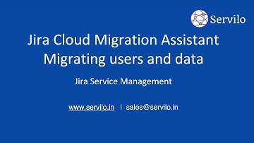 Jira Cloud Migration Assistant Migrating users and data