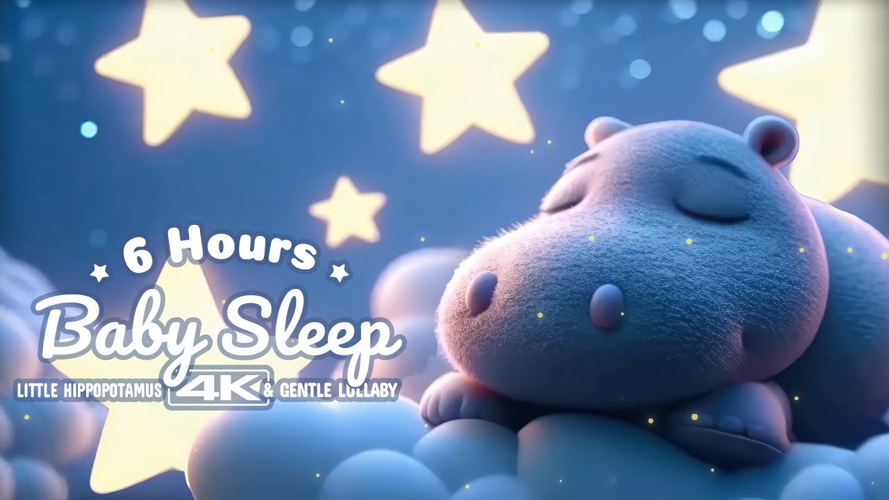 Little Hippo Dreamland | 6 Hours Baby Sleep Lullaby (4K)